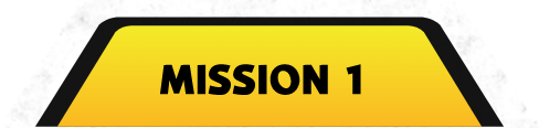 MISSION 1