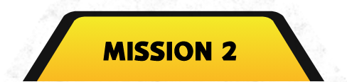 MISSION 2